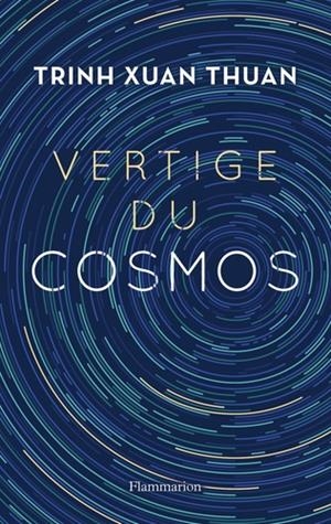VERTIGE DU COSMOS | 9782081408548 | XUAN-THUAN TRINH