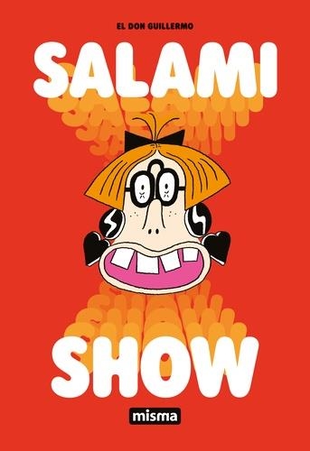 SALAMI SHOW | 9782916254692 | EL DON GUILLERMO