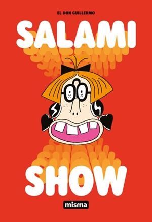 SALAMI SHOW | 9782916254692 | EL DON GUILLERMO