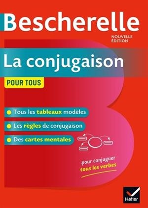 BESCHERELLE LA CONJUGAISON POUR TOUS | 9782401052352