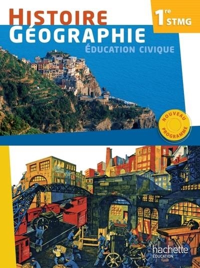 HISTOIRE-GÉOGRAPHIE 1ÈRE STGM 9782011815293 | 9782011815309 | PROST ALAIN