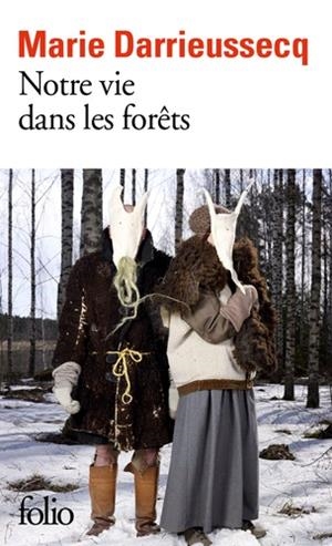 NOTRE VIE DANS LES FORÊTS | 9782072829079 | DARRIEUSSECQ, MARIE