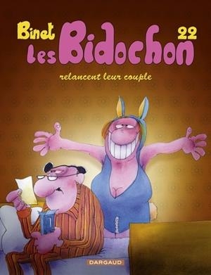 LES BIDOCHON TOME 22. LES BIDOCHON RELANCENT LEUR COUPLE | 9782205081084 | BINET, CHRISTIAN