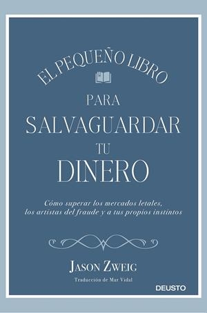 EL PEQUEÑO LIBRO PARA SALVAGUARDAR TU DINERO | 9788423430659 | ZWEIG, JASON