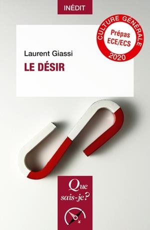LE DÉSIR - CULTURE GÉNÉRALE PRÉPAS ECE/ECS - ÉDITION 2020 | 9782715400269 | GIASSI, LAURENT