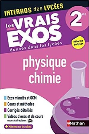 INTERROS DES LYCEES PHYSIQUE CHIMIE 2DE | 9782091574134 | COLLECTIF