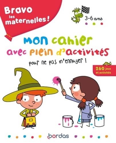 MON CAHIER AVEC PLEIN D'ACTIVITÉ POUR NE PAS M'ENNUYER !  | 9782047357774 | COLLECTIF
