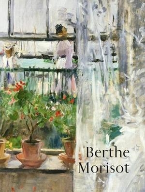 BERTHE MORISOT - BEAU LIVRE | 9782081487048 | SYLVIE PATRY, COLLECTIF