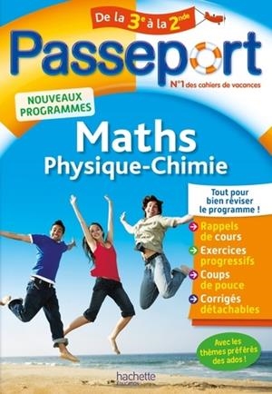 PASSEPORT MATHS-PHYSIQUE-CHIMIE DE LA 3E VERS LA 2DE - ÉDITION 2019 | 9782017865285 | VARIS