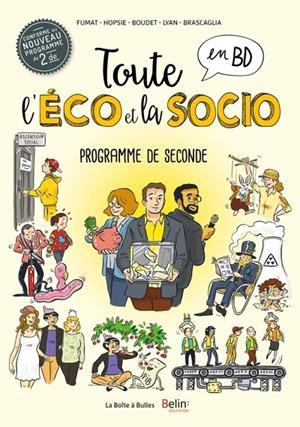 TOUTE L’ÉCO ET LA SOCIO EN BD - PROGRAMME DE 2NDE. AUTEUR : CLAIRE FUMAT | 9782849533369