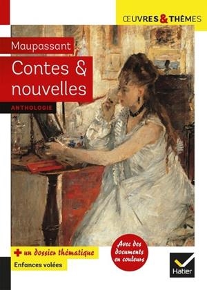 CONTES & NOUVELLES : ANTHOLOGIE | 9782401052802 | MAUPASSANT, GUY DE