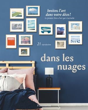 ACCROCHAGE: DANS LES NUAGES - 21 REPRODUCTIONS  | 9782081486409 | PASCALINE BOUCHARINC