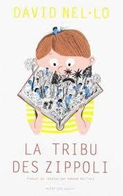 LA TRIBU DES ZIPPOLI | 9782330108427 | NEL-LO DAVID/RAILLAR