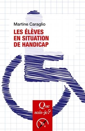 LES ÉLÈVES EN SITUATION DE HANDICAP | 9782715401082 | CARAGLIO, MARTINE