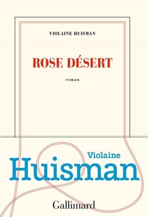 ROSE DÉSERT | 9782072853753 | HUISMAN, VIOLAINE