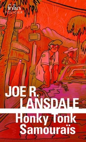 HONKY TONK SAMOURAÏS | 9782072841231 | JOE R. LANSDALE, FRÉDÉRIC BRUMENT