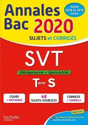 ANNALES BAC 2020 SVT TLE S OBLIGATOIRE ET SPÉCIALITÉ - SUJETS ET CORRIGÉS | 9782017082736 | COLLECTIF