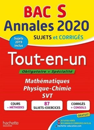 ANNALES BAC 2020 TOUT-EN-UN TLE S OBLIGATOIRE + SPÉCIALITÉ MATHÉMATIQUES, PHYSIQUE-CHIMIE, SVT - SUJETS ET CORRIGÉS | 9782017082552 | COLLECTIF