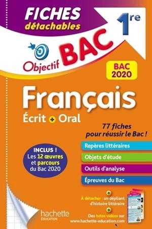 OBJECTIF BAC FRANÇAIS ECRIT ET ORAL 1ÈRE - ÉDITION 2020 | 9782017081968 | COLLECTIF