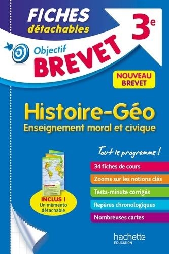 OBJECTIF BREVET HISTOIRE-GÉO ENSEIGNEMENT MORAL ET CIVIQUE 3E - FICHES DÉTACHABLES- ÉDITION 2019 | 9782017082101 | COLLECTIF