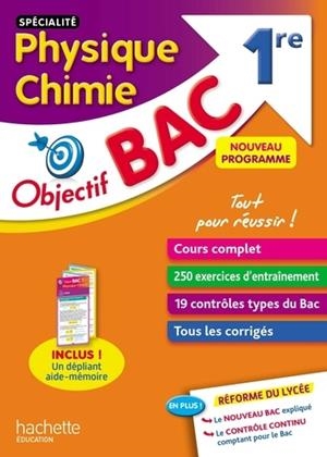 OBJECTIF BAC SPÉCIALITÉ PHYSIQUE CHIMIE 1RE - ÉDITION 2019 | 9782017082132 | COLLECTIF