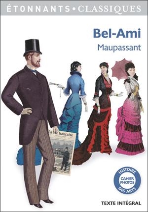 BEL-AMI - ETONNANTS CLASSIQUES | 9782081416147 | MAUPASSANT
