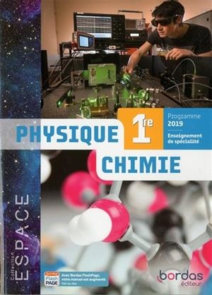 PHYSIQUE CHIMIE 1RE : ENSEIGNEMENT DE SPÉCIALITÉ : PROGRAMME 2019 | 9782047336861 | VARIS