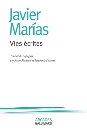 VIES ÉCRITES | 9782070179251 | MARÍAS, JAVIER