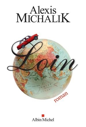 LOIN | 9782226328731 | MICHALIK, ALEXIS
