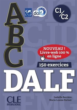 ABC DALF, C1-C2 : 150 EXERCICES  | 9782090382570 | ISABELLE BARRIÈRE, MARIE-LOUISE PARIZET