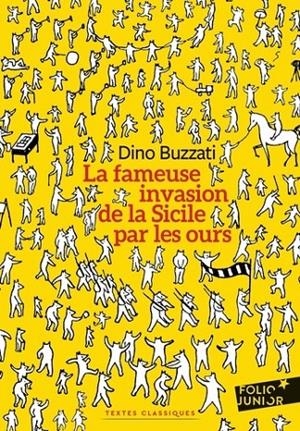 LA FAMEUSE INVASION DE LA SICILE PAR LES OURS | 9782075118781 | BUZZATI, DINO