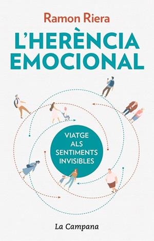 L' HERÈNCIA EMOCIONAL: VIATGE ALS SENTIMENTS INVISIBLES  | 9788416863624 | RIERA, RAMON