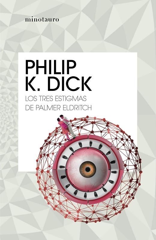 LOS TRES ESTIGMAS DE PALMER ELDRITCH | 9788445007150 | DICK, PHILIP K.
