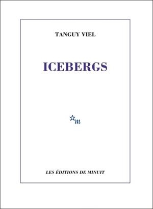 ICEBERGS | 9782707345745 | TANGUY VIEL