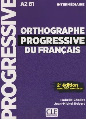 ORTHOGRAPHE PROGRESSIVE DU FRANÇAIS INTERMÉDIAIRE - AVEC 530 EXERCICES- AVEC 1 CD AUDIO MP3 | 9782090382174 | COLLECTIF