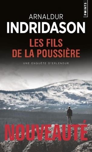LES FILS DE LA POUSSIÈRE  | 9782757875797 |  INDRIDASON, ARNALDUR (TRADUIT DE L'ISLANDAIS PAR ERIC BOURY)