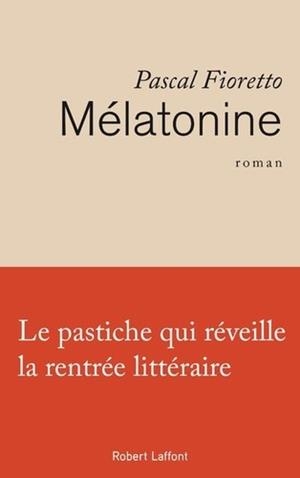 MÉLATONINE | 9782221243237 | FIORETTO PASCAL