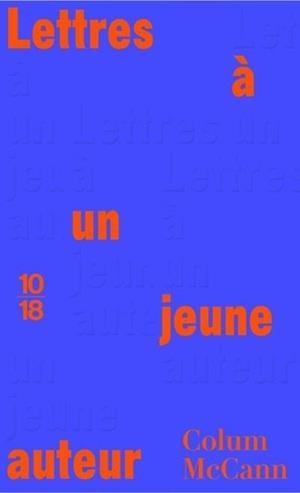 LETTRES A UN JEUNE AUTEUR | 9782264074171 | MCCANN, COLUM