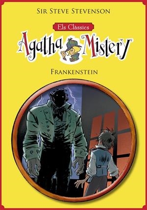 ELS CLÀSSICS DE L'AGATHA MISTERY 1. FRANKENSTEIN | 9788424665760 | STEVENSON, SIR STEVE