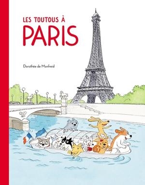 LES TOUTOUS À PARIS | 9782211302838 | DOROTHÉE DE MONFREID