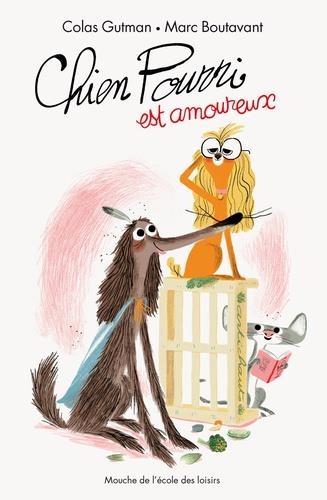 CHIEN POURRI EST AMOUREUX | 9782211109758 | COLAS GUTMAN, MARC BOUTAVANT