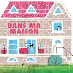 DANS MA MAISON | 9782377312139 | STÉPHANIE DEMASSE-POTTIER, CECILE BONBON