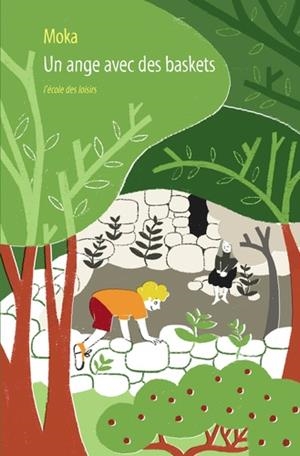UN ANGE AVEC DES BASKETS | 9782211300087 | MOKA