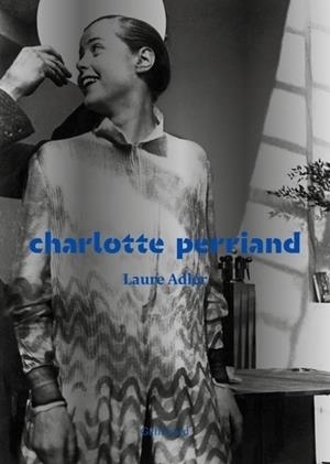CHARLOTTE PERRIAND | 9782072847653 | ADLER, LAURE