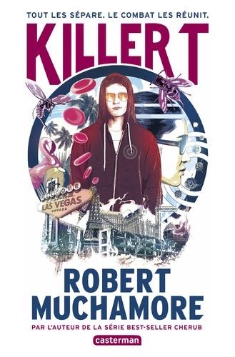 KILLER T | 9782203181199 | MUCHAMORE, ROBERT