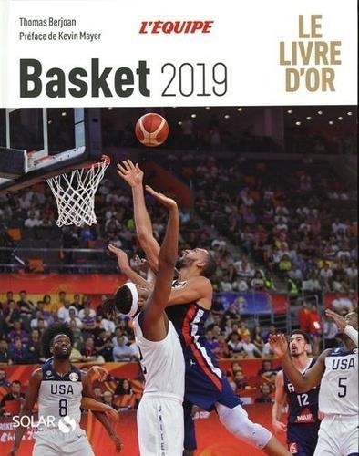 BASKET. LE LIVRE D'OR  - ÉDITION 2019 | 9782263161315 | BERJOAN, THOMAS