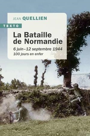 LA BATAILLE DE NORMANDIE | 9791021040496 | QUELLIEN, JEAN