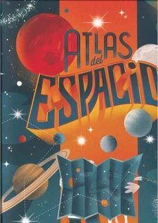 ATLAS DEL ESPACIO | 9788417452353 | ALBASESE, ALBA - VIDUS ROSIN, TOMMASO
