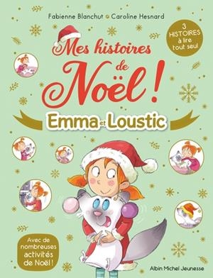 EMMA ET LOUSTIC. MES HISTOIRES DE NOËL | 9782226446503 | BANCHUT, HESNARD
