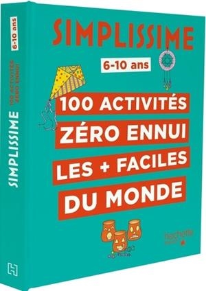 SIMPLISSIME 100 ACTIVITÉS ZÉRO ENNUI LES + FACILES DU MONDE | 9782017089704 | COLLECTIF